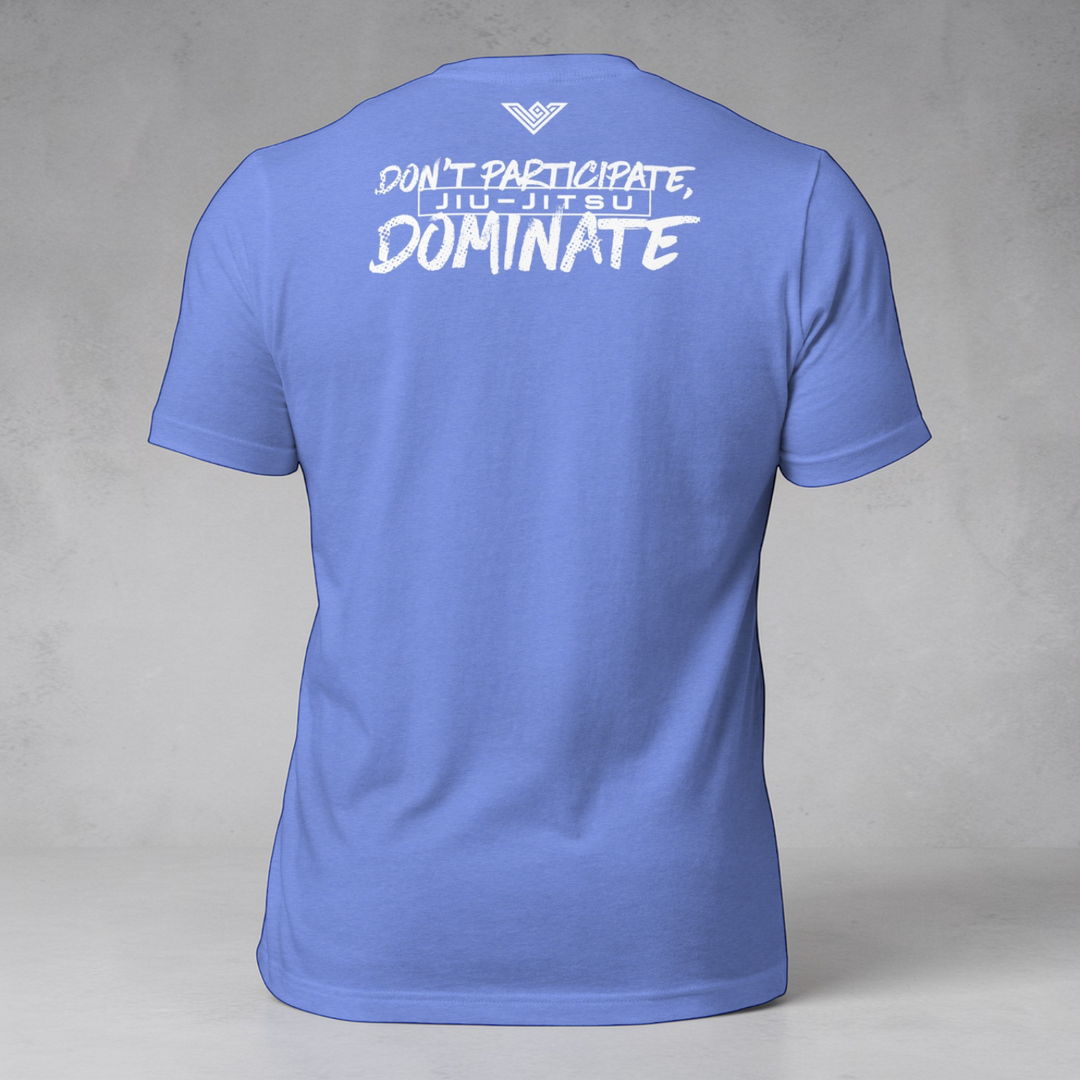 Men's Don't Participate Dominate - Jiu-Jitsu Signature Edition Shirt