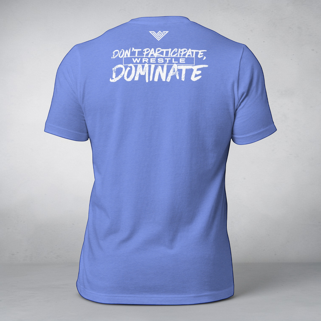 Men's Don't Participate Dominate - Wrestle Signature Edition Shirt