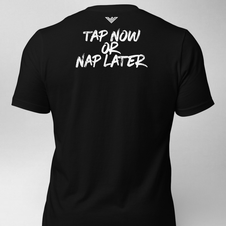 Men's Jiu Jitsu - Tap Now or Nap Later - Signature Edition Shirt