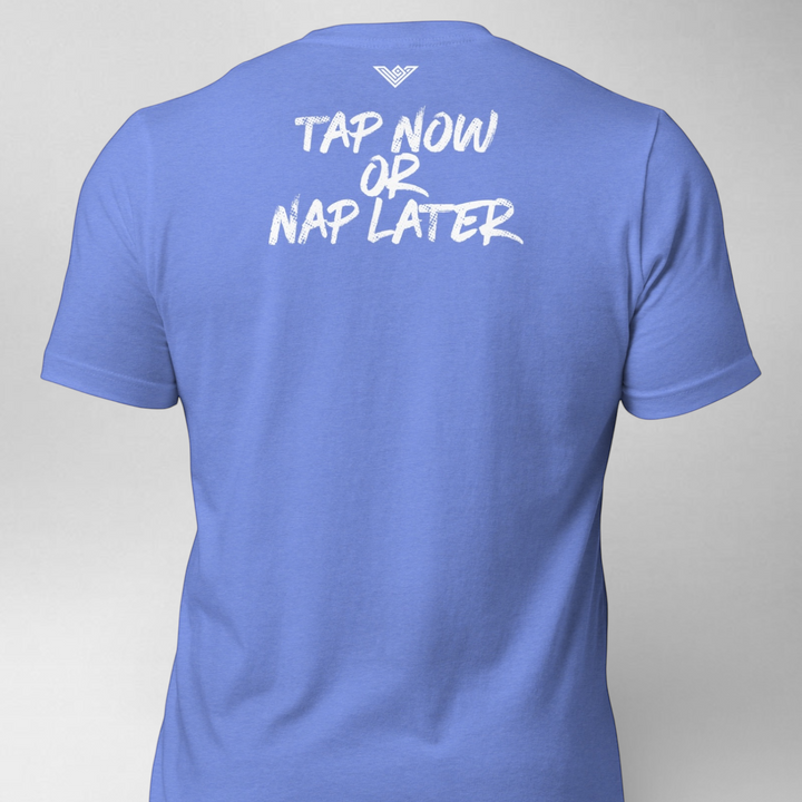 Men's Jiu Jitsu - Tap Now or Nap Later - Signature Edition Shirt