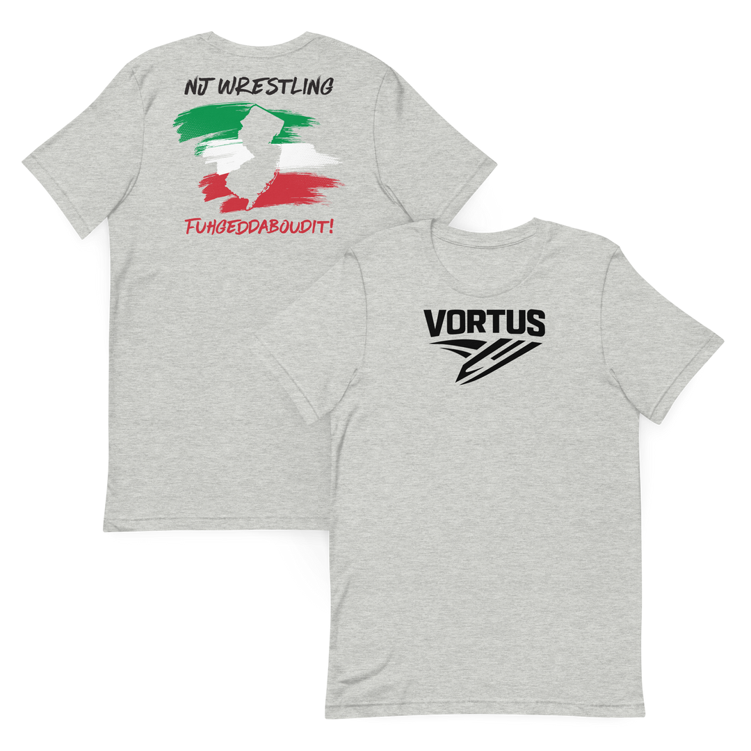 Vortus Italian Wrestling - Fuhgeddaboudit Shirt