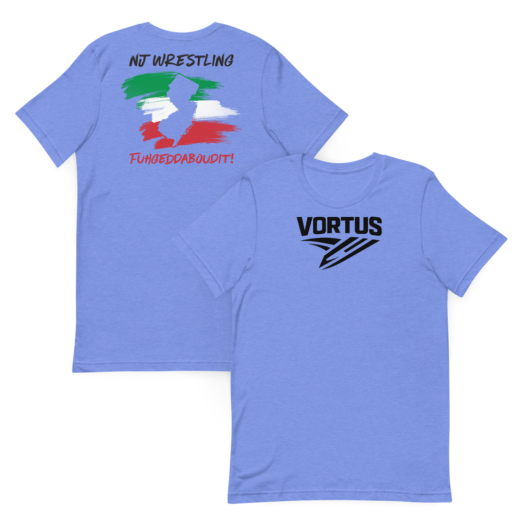 Vortus Italian Wrestling - Fuhgeddaboudit Shirt