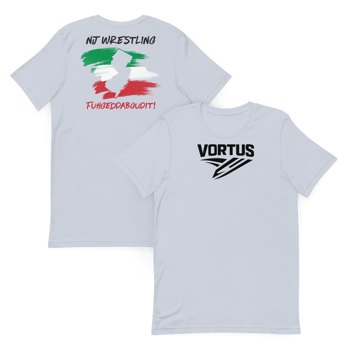 Vortus Italian Wrestling - Fuhgeddaboudit Shirt